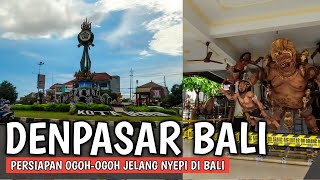 BANJAR DI BALI SUDAH MEMPERSIAPKAN OGOH OGOH Situasi Bali saat ini [upl. by Lunnete]