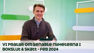 Studio Fortnox  Vi pratar om senaste nyheterna i Bokslut amp Skatt  Feb 2024 [upl. by Aidnis42]