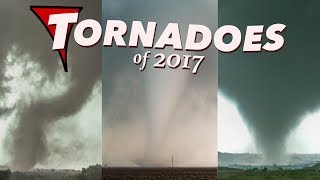 TORNADOES of 2017  Adventure in Tornado Alley [upl. by Teilo]