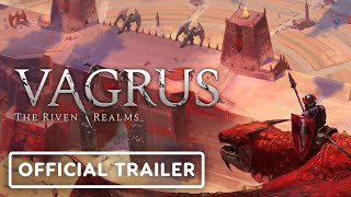 Vagrus The Riven Realms  Official Launch Trailer [upl. by Zabrina]