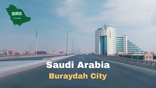 Buraydah City  Saudi Arabia বুড়ায়দা সিটি সৌদি আরব [upl. by Latsyrc919]