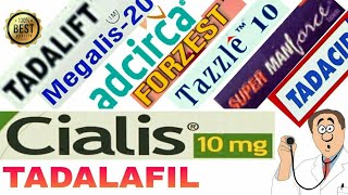 Tadalafil 10mg Cialis 20mg complete detail Adcirca Manforce Tadalift Megalis Tadacip Tazzle Forzest [upl. by Nidraj729]