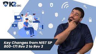 Key Changes from NIST SP 800171 Rev 2 to Rev 3 [upl. by Eliath]