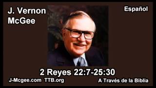 12 2 Reyes 2272530  J Vernon Mcgee  a Traves de la Biblia [upl. by Johannessen859]