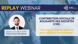 REPLAY  Contribution Sociale de Solidarité des Sociétés C3S  Fiscalité [upl. by Duwalt]