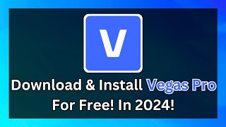 How To Download amp Install Sony Vegas Pro On PC For Free In 2024 [upl. by Patten]