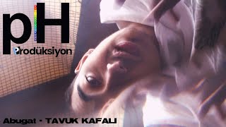 Abugat  TAVUK KAFALI Official Music Video [upl. by Tennies]