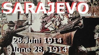 100 years agoVor 100 Jahren 28061914 06281914 Sarajevo Attentatassassination Beginn WW1 1WK [upl. by Niahs130]