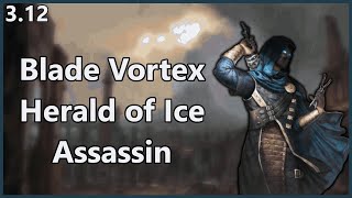 312 ICE POP Blade Vortex Herald of Ice Assassin  Low Life  Power Charges  Path of Exile Heist [upl. by Acisset902]