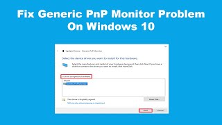 Fix Generic PnP Monitor Problem On Windows 10 [upl. by Ackley300]