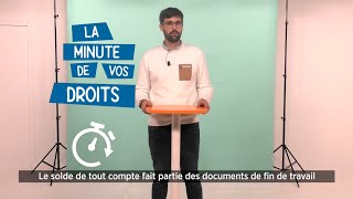 La Minute de vos Droits  Le solde de tout compte [upl. by Hilton]