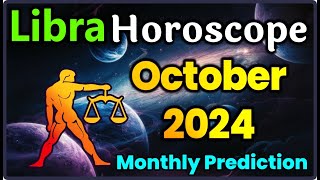 Libra Horoscope October 2024  Libra Monthly Prediction October 2024 LibraOctober2024 English [upl. by Affrica198]