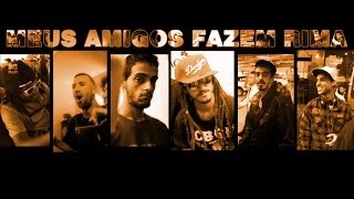 ConeCrewDiretoria  Meus Amigos Fazem Rima Clipe Oficial [upl. by Stoops]