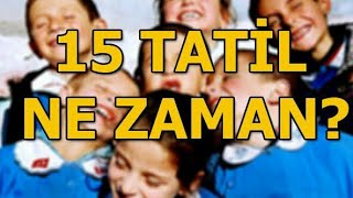 2019 Sömestr Tatili Ne Zaman  15 TATİL [upl. by Akieluz]