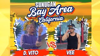 Sunugan  D Vito vs VEE Bay Area [upl. by Neelloc]