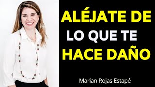 ALÉJATE De Todo Lo Que Te Hace DAÑO  Marian Rojas Estapé [upl. by Tamera]