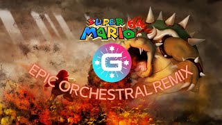 Super Mario 64  Bowsers Road Epic Orchestral Remix [upl. by Grimaud]