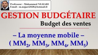 CG  Gestion budgétaire  budget de vente  la moyenne mobile [upl. by Dare]