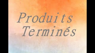 Produits Terminés  TOP ou FLOP [upl. by Dearborn]