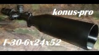 Konus Pro F 30  6x24x52 Tirs 100  200  300 mètres calibre 7 magnum [upl. by Naujid834]