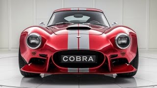 2025 Shelby Cobra First Look amp Full Review – The Iconic Roadster Reimagined [upl. by Konstanze]