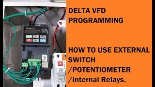 DELTA VFD PROGRAMMING  HOW TO SET PARAMETER  EXTERNAL SWITCH amp Potentiometer [upl. by Arba]