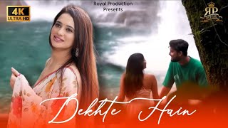 DEKHTE HAIN  Sanket Sinha  New Hindi Song 2023  Royal Production [upl. by Sivlek]