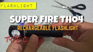 SUPERFIRE TH04 RECHARGEABLE FLASHLIGHT  ADV 160 [upl. by Billy]