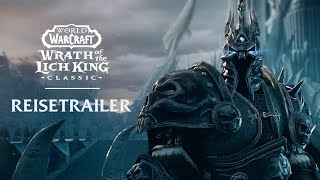 Reisetrailer  Wrath of the Lich King Classic  World of Warcraft [upl. by Atronna]