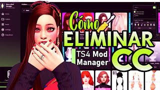 Cómo ELIMINAR CC RÁPIDO y FÁCIL  TS4 MOD MANAGER v10  Tutorial Los Sims 4 [upl. by Mail]