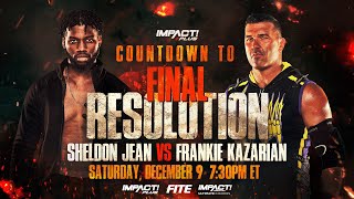 Countdown to Final Resolution 2023  Frankie Kazarian vs Sheldon Jean [upl. by Atteynad]