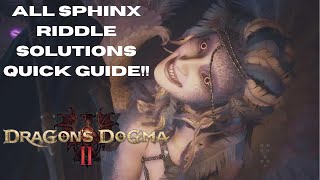 All Sphinx Riddle Solutions Quick Guide Dragons Dogma 2 [upl. by Einwat]