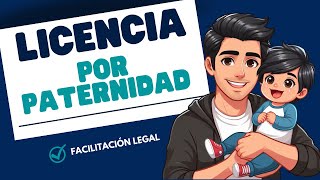 Pasos para solicitar la licencia de paternidad [upl. by Ramey326]