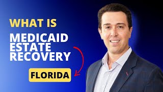 What is Medicaid Estate Recovery in Florida  Elder Needs Law [upl. by Gnahk793]