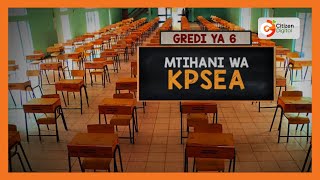 Mtihani wa KPSEA wa gredi ya sita umeanza rasmi leo [upl. by Ziagos]