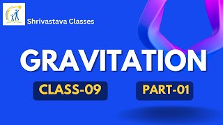 Chapter 9 Gravitation Introduction Centripetal Force and Universal Law of Gravitation Explained [upl. by Clementas]