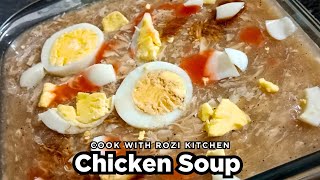 Chicken Soup Recipe  immunity  Super Healthy Soup  Simple amp Easy Chicken Soup At Home [upl. by Kaitlyn548]