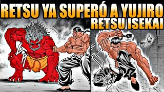 EL DÍA QUE RETSU SUPERÓ AL OGRO ¿ YUJIRO HANMA  RETSU ISEKAI  BAKI [upl. by Rida239]