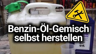 Anleitung Benzinmischung herstellen  Benzin Rasenmäher Motorsäge  125 150 [upl. by Kutchins141]