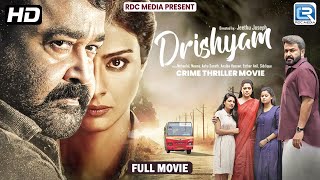 Mohanlal quotDRISHYAM 2quot 2013 South Blockbuster Full Crime Thriller Movie Hindi Dubbed 1080p HD [upl. by Yelhs]