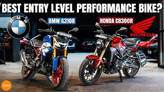 BMW G310R vs Honda CB300R Which entry level performance bike is for you  UpShift [upl. by Cornela]