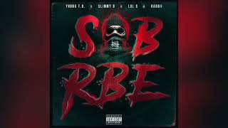 SOB X RBE  Always Official Audio [upl. by Edlihtam162]