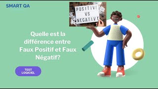 Quelle est la différence entre Faux Positif et Faux Négatif [upl. by Newton122]