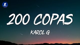 200 Copas  Karol G LetraLyrics [upl. by Ainosal]