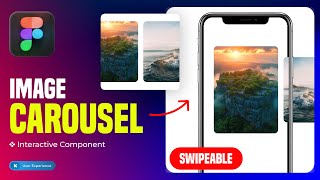 Create a SWIPEABLE IMAGE CAROUSEL in Figma Tutorial [upl. by Nedgo584]