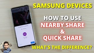 Samsung Galaxy Devices  How To Use Nearby Share amp Quick Share Whats The Difference [upl. by Longerich]