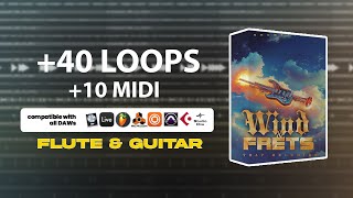 Flute amp Guitar Loops Kit Wind amp Frets Loop Pack [upl. by Straub]