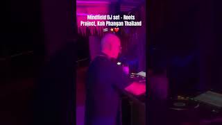 Mindfield John Phantasm 3hr DJ set at the awesome Roots Project Thailand goatrance [upl. by Chan]