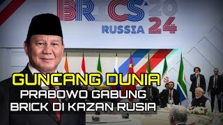 Guncang Dunia Prabowo Bergabung Dengan BRICS Di Kazan Rusia [upl. by Etnoek]