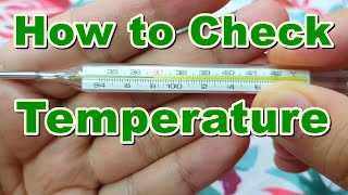 How to Check Temperature  Fever at Home Using a Mercury Thermometer  Normal Value [upl. by Aronel]